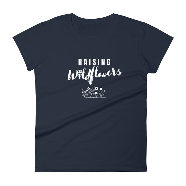 "Raising Wildflowers" Fashion Fit T-shirt