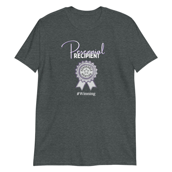"Perennial Recipient Honorable Mention" Soft-style T-Shirt