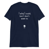 "I wish I could but I don't want to" -Phoebe Soft-style T-Shirt