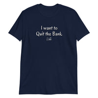 "I want to Quit the Bank" -Chandler Soft-style T-Shirt