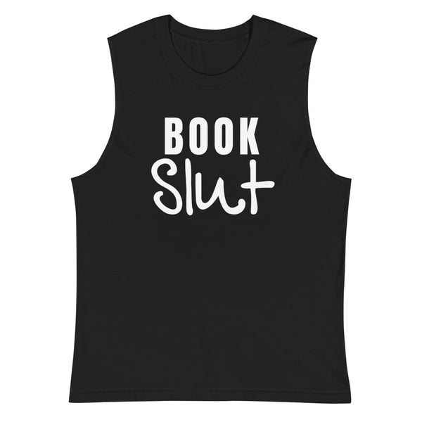 Paula's "Book Slut" Muscle Shirt